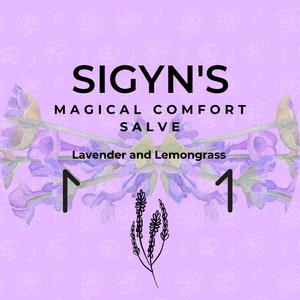 SIGYN’S Magical Comfort Salve with Lavender, Comfrey, and Lemongrass