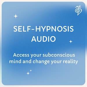 Binaural Beats Self Hypnosis Audio - Access Your Subconscious Mind and Manifest Anything You Want