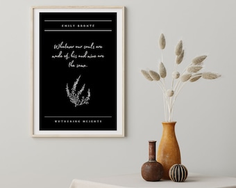Emily Bronte, Wuthering Heights, Quote, Digital Print
