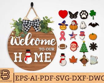 Cartello porta rotondo intercambiabile "Benvenuti a casa nostra" in formato SVG, cartello di benvenuto stagionale in formato SVG, gancio per porta d'ingresso in formato SVG, file tagliati al laser, file SVG Glowforge