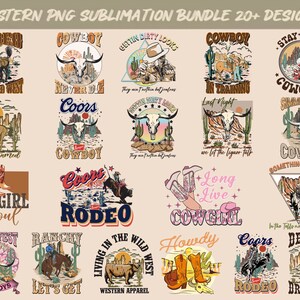 May include: A set of 20+ western-themed sublimation designs featuring cowboys, cowgirls, cacti, skulls, and other western imagery. The designs include phrases like "Stay Wild", "Cowboy", "Coors", "Rodeo", and "Something Orange".