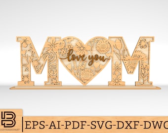 MOM hou van je Floral stand decor svg, staande moeder laser svg, Moederdag svg, Moederdag cadeaus svg, Glowforge svg-bestanden, lasergesneden bestanden