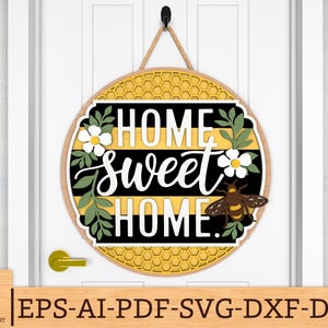 Bee Home Sweet Home Door Sign SVG, Bumblebee Farmhouse Welcome sign svg, Honeycomb door hanger svg, Glowforge svg files, Laser cut files