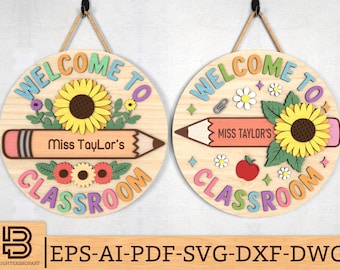 Personalized Teacher Door Sign SVG, Welcome to Classroom with Sunflower Pencil sign svg, Back to School Laser Cut Sign, Glowforge svg files