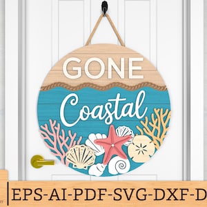 Gone Coastal SVG-bestand, stranddeurhanger SVG, DIY Coastal Round Sign SVG, Summer Sign SVG, Marine Life SVG, Glowforge SVG-bestanden, lasercut-bestanden