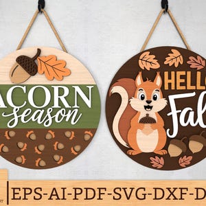 Acorn Season Fall Sign SVG Bundle, Squirrel and Acorn Round Sign Cut Files, Hello Fall Laser Cut file, Autumn Decor SVG, Glowforge svg files