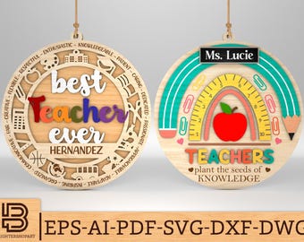 Personalized Best Teacher Ever Ornaments Svg,Teacher Gift,Teacher Ornament svg,Laser cut files, Teacher Appreciation Day,Glowforge SVG Files