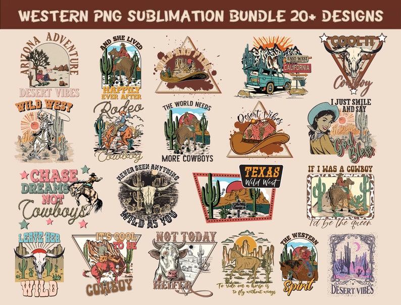 May include: A collection of 20+ western-themed sublimation designs featuring cowboys, horses, cacti, and desert landscapes. The designs include phrases like "Wild West", "Desert Vibes", "Cool It Cowboy", and "Texas Wild West".