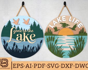 Lake Life Cattails svg, Gone to the Lake Sign svg, Lake house welcome sign svg, Summer Cabin decor svg, Glowforge svg files, Laser cut files