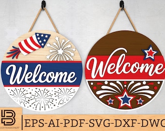 Patriotic Welcome Door Sign SVG Bundle, 4th of July Round Sign with Fireworks Stars svg, Red White Blue Laser Cut Files, Glowforge SVG Files