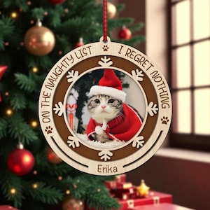 Personalized Cat Christmas Ornament Laser Cutfile Svg ,Naughty List Pet Photo Keepsake , Custom Xmas Tree Decoration ,Funny Cat Lover Gift
