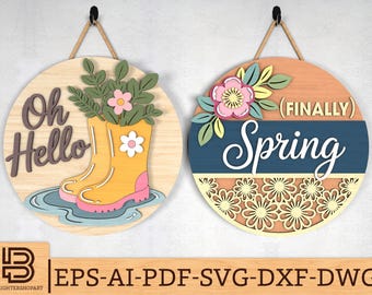 Frühling Türschild SVG Bundle, Oh Hallo Regen Stiefel Blumen & endlich Frühlingsblume Türschild Laser Cut Files, Cricut, Glowforge svg Dateien