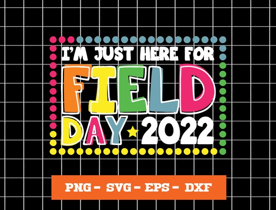 School Field Day Svg Teacher Summer Svg Just Here for Field | Etsy