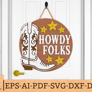 Howdy Folks welkomstbord SVG, cowboylaarzen ronde teken svg, Western Door Hanger svg, Texas Door Sign svg, Glowforge svg-bestanden, lasergesneden bestanden
