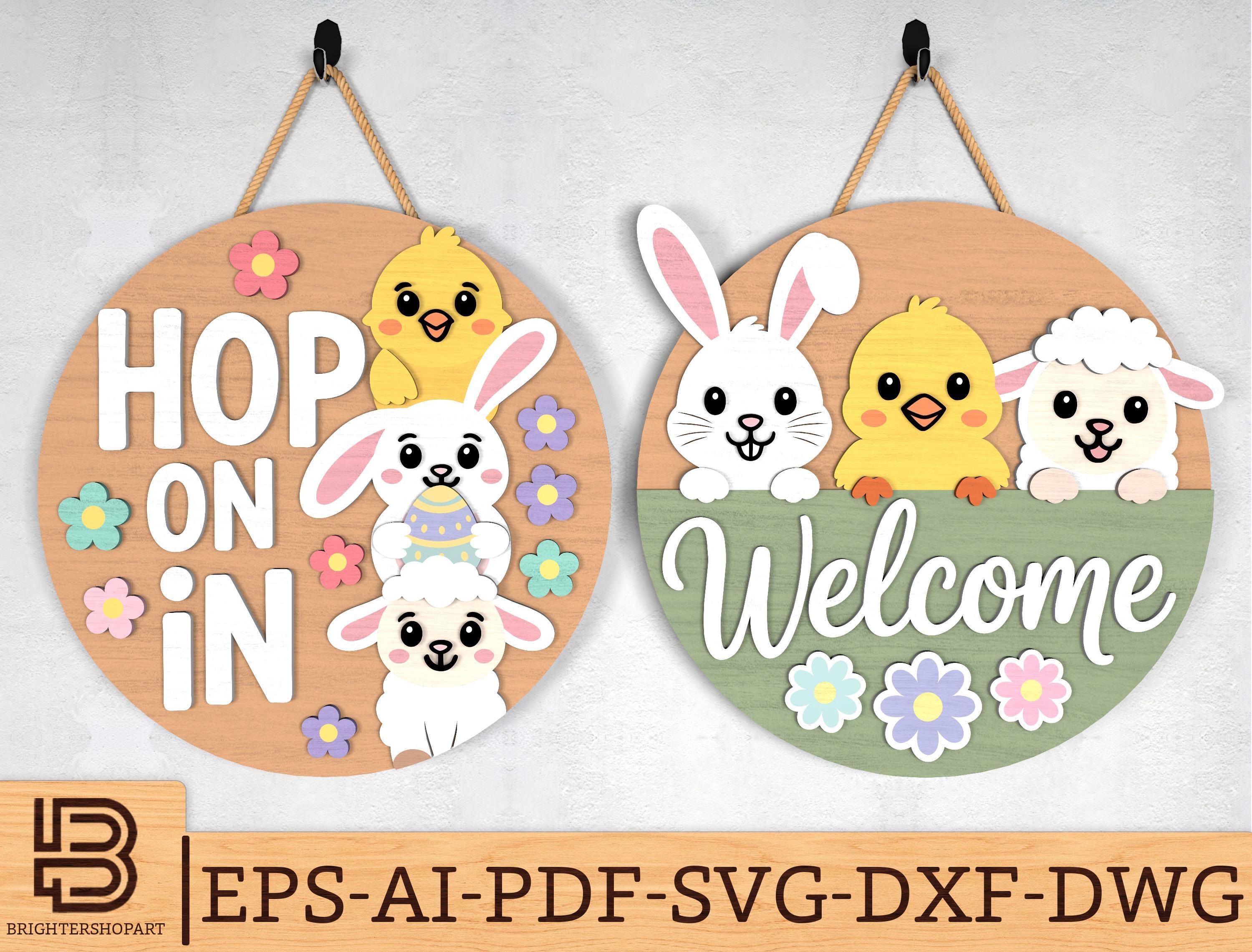 Easter Door Hanger SVG Bundle, Welcome & Hop on in Bunny Chick Lamb ...