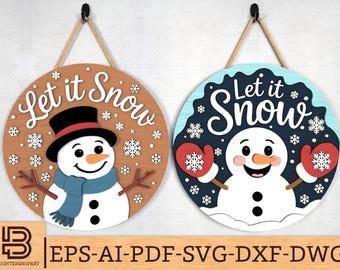 Winter Door Hanger SVG Bundle, Let It Snow Snowman Round Sign svg,Winter Decor svg,Christmas Laser Cut Files for Cricut &Glowforge svg files