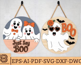 Halloween Ghost Door Sign SVG Bundle, Just Say Boo Sign, Cute Girly Ghost with Bats, Multilayer Halloween Laser Cut File, Glowforge svg files