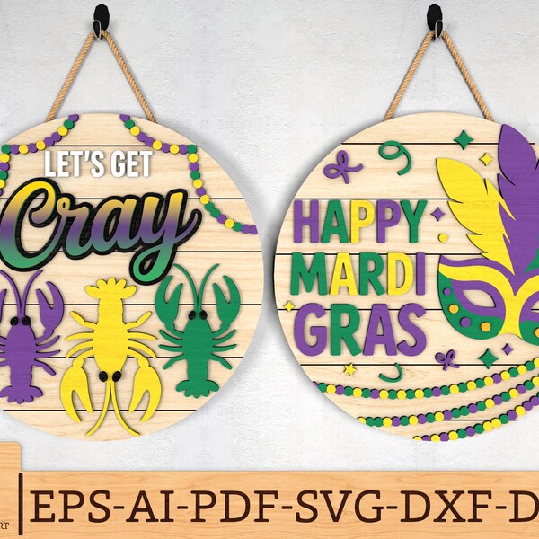 Mardi Gras Door Hanger SVG Bundle, Let’s Get Cray & Happy Mardi Gras Welcome sign svg, Fat Tuesday svg, Mardi Gras decor,Glowforge svg files
