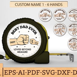 Personalized Best Dad Ever Loved Beyond Measure Tape Measure Svg, Set of 1-6 fist bumps, Tape Measure Laser cut file, Glowforge SVG Files