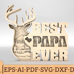 Multilayer Best Papa Ever Scene Art SVG,Hunting Papa svg,Hunting scene svg,Gift for Dad, Fathers Day svg,Glowforge svg files,Laser cut files