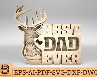 May include: Wooden cutout of a deer with a forest scene inside. The deer's antlers are part of the words "Best Dad Ever".