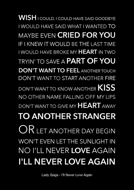 Lady Gaga A Star Is Born Ill Never Love Again Etsy