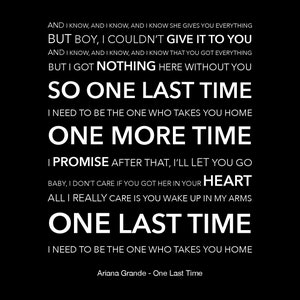 Ariana Grande - One Last Time - Cartaz de letra de tipografia - Tamanho A4