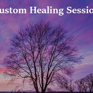 Custom Healing Session