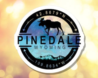 Sticker imperméable brillant découpé avec matrices Pinedale Wyoming | Gourde pour ordinateur portable | Sticker souvenir WY | A-023 | Livraison gratuite