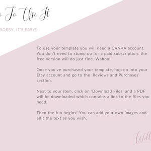 May include: A light pink background with the text "How To Use It" in elegant cursive script. The text explains how to use a template with a Canva account, and how to download files from Etsy. The Willow logo is in the bottom right corner.