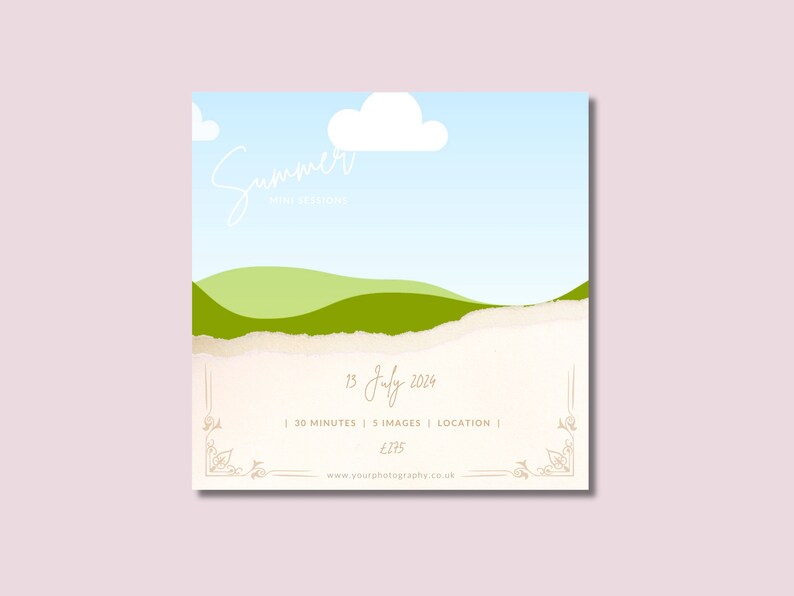 May include: A promotional graphic with a summer theme. The image features a blue sky with white clouds, green hills, and a light beige foreground. Text includes "Summer Mini Sessions" and the date "13 July 2024". Decorative borders frame the bottom.