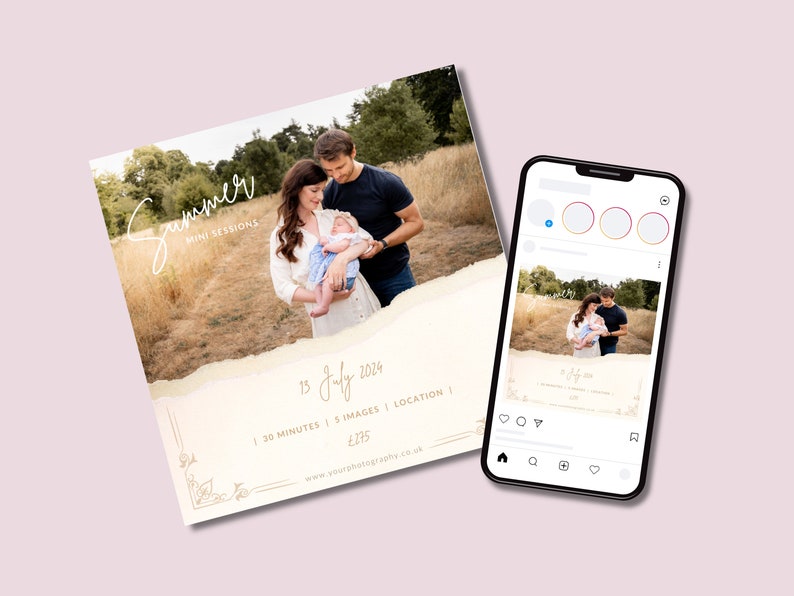 May include: A promotional flyer and a smartphone displaying a family portrait. The flyer has the text "Summer Mini Sessions" and the date "13 July 2024". The smartphone shows the same image.