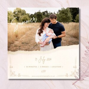 May include: A promotional image for summer mini photo sessions. A family of three is in a field. The text "Summer Mini Sessions" is at the top. The date "13 July 2024" is displayed, along with session details.