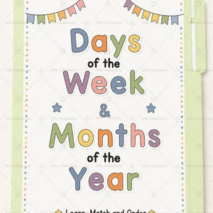 May include: A light green file folder containing a printed educational sheet titled Days of the Week & Months of the Year. The page features colourful bunting, star icons, and the text Learn, Match and Order, all framed by a dotted border.