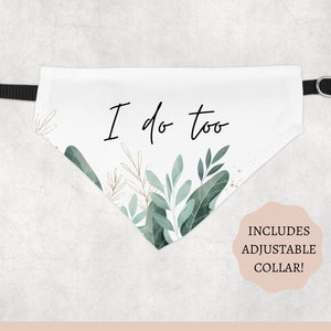 DOG BANDANA, I Do Too, Wedding Bandana, Boho Wedding Dog Bandana, Custom Dog Bandana, Wedding Bandana, Gifts for Brides, Boho Wedding