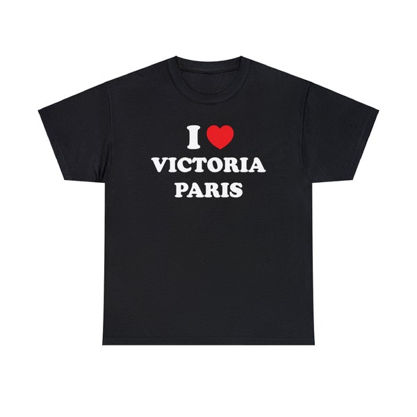 I love Victoria Paris Unisex Heavy Cotton Tee