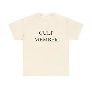 Cult Member Silly Meme Unisex Heavy Cotton Tee