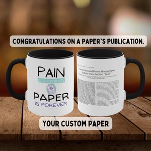 Tazza da pubblicazione, carta per diario scientifico, tazza di dottorato, regalo per dottorandi, tazza accademica per professore scienziato, Pain is temporary paper is forever