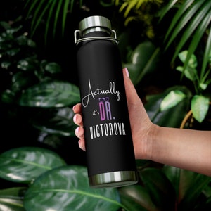 PhD Student Travel insulated Mug, Medical doctor tumbler gift, Actually it&#39;s doctor, Future PhD Mug, Phd gift, Doctoral Student tumbler