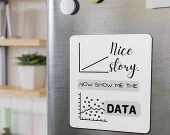 Magneet Toon mij de gegevens | Cadeau datawetenschapper | Ingenieurshumor | Kantoordecoratie | Cadeau voor collega, werkteams, onderzoeker, baas, manager