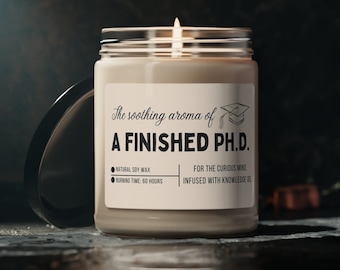 Ph.D. Graduation gift, Funny Doctorate Graduation Gift, Doctoral Student Modern Candle Gift, PHD graduation gift, Dissertation gift