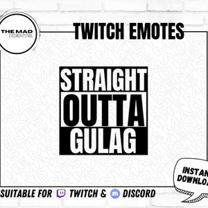 Straight Outta Gulag / Twitch / Kick / Youtube and Discord Emote / Call of Duty