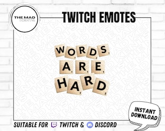 Words are Hard / Twitch and Discord Emote / Scrabble Letter / Board Game