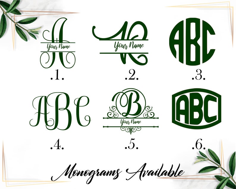 May include: Ten different monogram designs in green. The designs include a script font, a circle, a square, and a banner. The text "Your Name" is included in some of the designs.