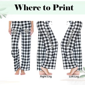 May include: Black and white checkered pajama pants with four different print areas marked on the legs. The print areas are labeled "Print Area #1", "Print Area #2", "Print Area #3", and "Print Area #4".