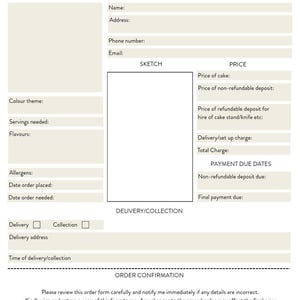 May include: A beige cake order form with sections for cake and customer details, sketch, and price. Includes fields for colour theme, flavours, and allergens. The form also has sections for delivery/collection and order confirmation.