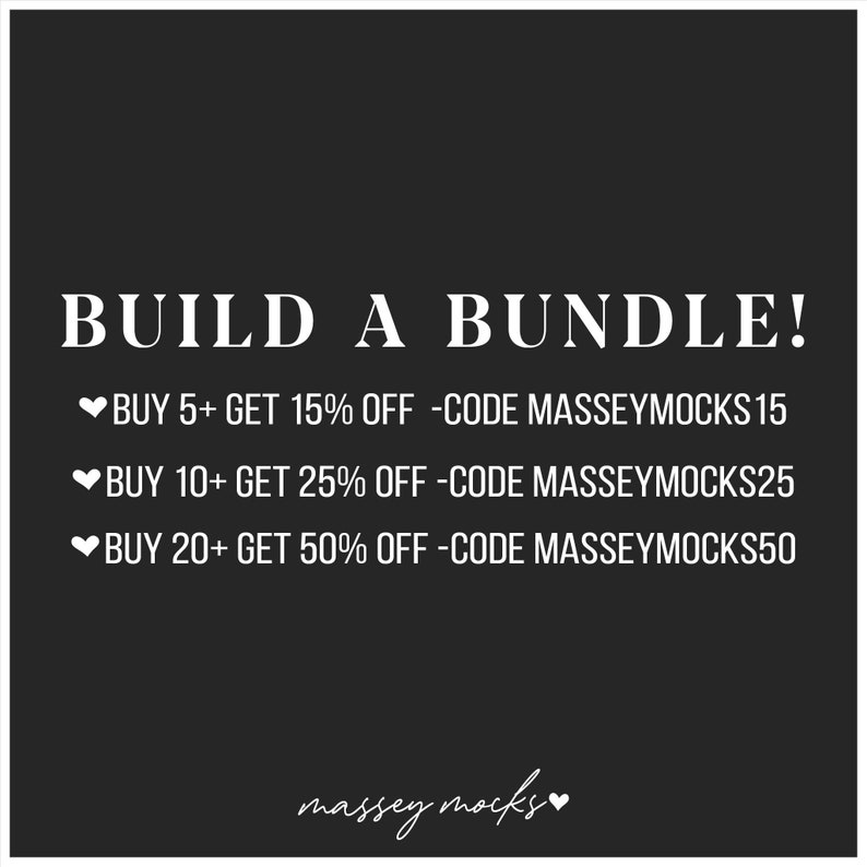 May include: Black and white text on a black background. The text reads "BUILD A BUNDLE!" followed by three lines of text describing discounts for buying 5, 10, or 20+ items. The text includes discount percentages and unique codes. The last line of text reads "massey mocks".