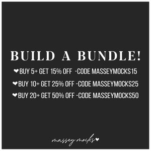 May include: Black and white text on a black background. The text reads "BUILD A BUNDLE!" followed by three lines of text with discount codes for buying 5, 10, or 20+ items. The last line of text reads "massey mocks".