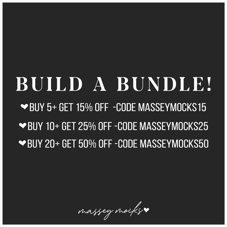 May include: Black and white text on a black background. The text reads "BUILD A BUNDLE!" followed by three lines of text with discount codes for buying 5, 10, or 20+ items. The last line of text reads "massey mocks".