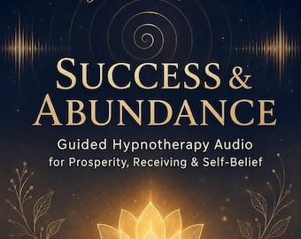 Puede incluir: Un gráfico digital azul oscuro con una flor de loto dorada en la parte superior e inferior. El texto dice: Magic Manifestation, SUCCESS & ABUNDANCE, Guided Hypnotherapy Audio for Prosperity, Receiving & Self-Belief, CLASSIC HYPNOTHERAPY, EMPOWEREDBEYONDBELIEF.COM.
